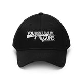 You Won't Take My Guns Twill Hat