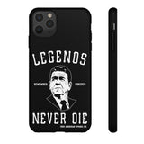 Legends Never Die Reagan Tough Case