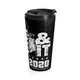 Come & Take It Stainless Steel Travel Mug