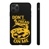 Don't Tread on Me Tough Case