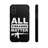 All Firearms Matter Tough Case