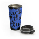 Back The Blue Stainless Steel Travel Mug