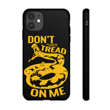 Don't Tread on Me Tough Case