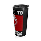 No Slave to Socialism Stainless Steel Travel Mug