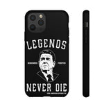 Legends Never Die Reagan Tough Case