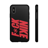 Fuck Nike Tough Case