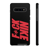 Fuck Nike Tough Case