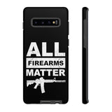 All Firearms Matter Tough Case