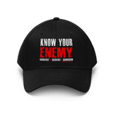 Know Your Enemy Twill Hat