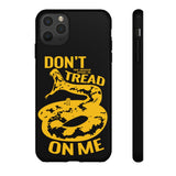 Don't Tread on Me Tough Case