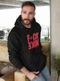 Fuck Nike Hoodie