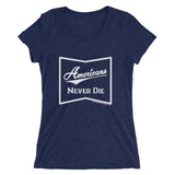 Americans Never Die Tee