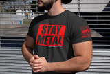 Stay Metal Mens Tee